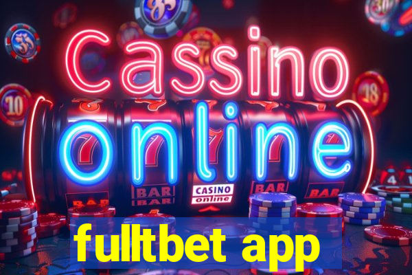 fulltbet app